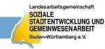 Landesarbeitsgemeinschaft Soziale Stadtentwicklung und Gemeinwesenarbeit Baden-Württemberg